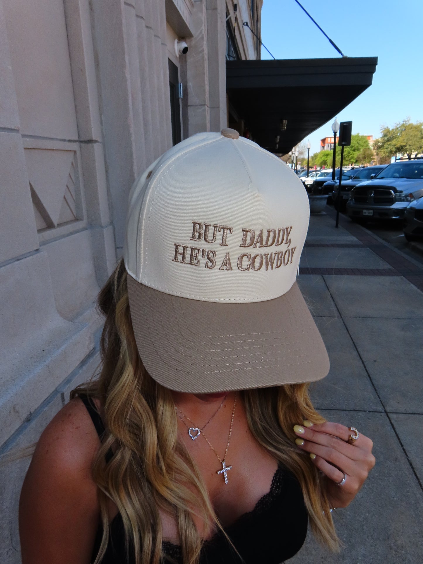 But Daddy He's A Cowboy Trucker Hat